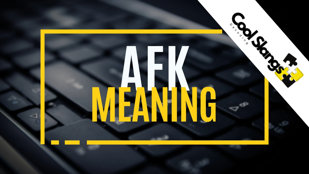 What does AFK mean while gaming
