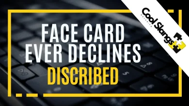 What is meaning of Face Card Never Declines