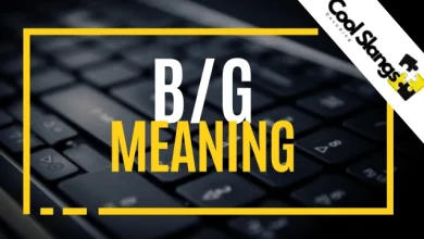What Does B/G mean?