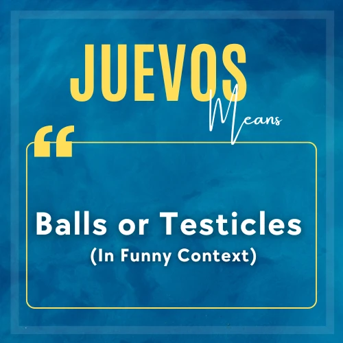 meaning of Juevos mentioned in a picture
