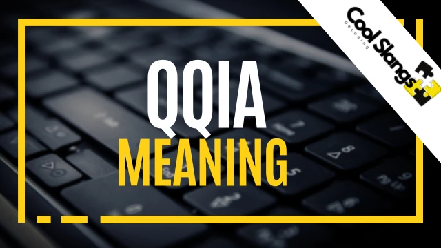 Meaning of QQIA
