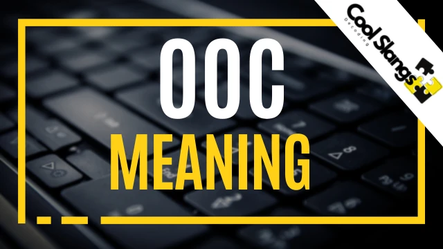 What is OOC?