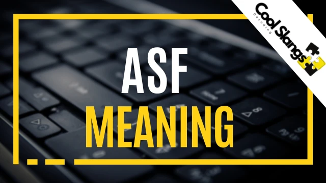 ASF Meaning in texting