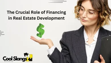 The Crucial Role of Financing in Real Estate Development