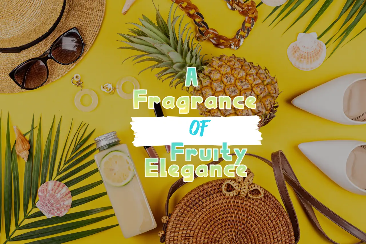 The Fruity Elegance of Pineapple: A Fragrance Note for the Adventurous Spirit