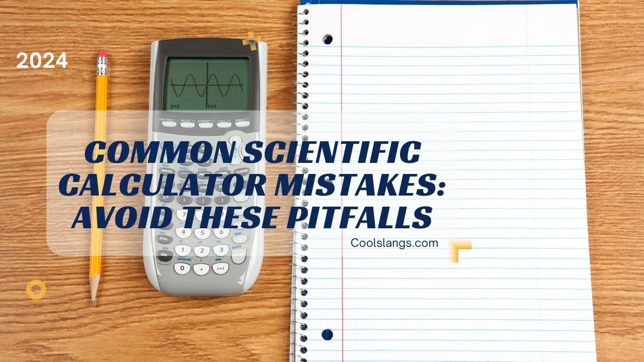 Common Scientific Calculator Mistakes: Avoid These Pitfalls