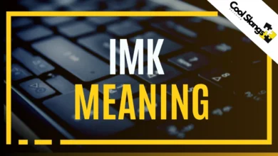 What does IMK mean?