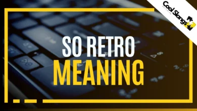 What does So Retro mean?