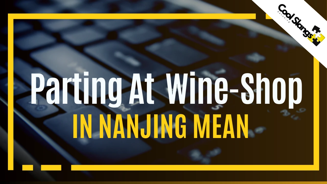 what does Parting at a Wine-Shop in Nanjing Mean