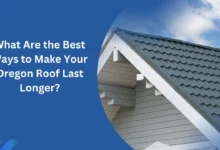 What Are the Best Ways to Make Your Oregon Roof Last Longer