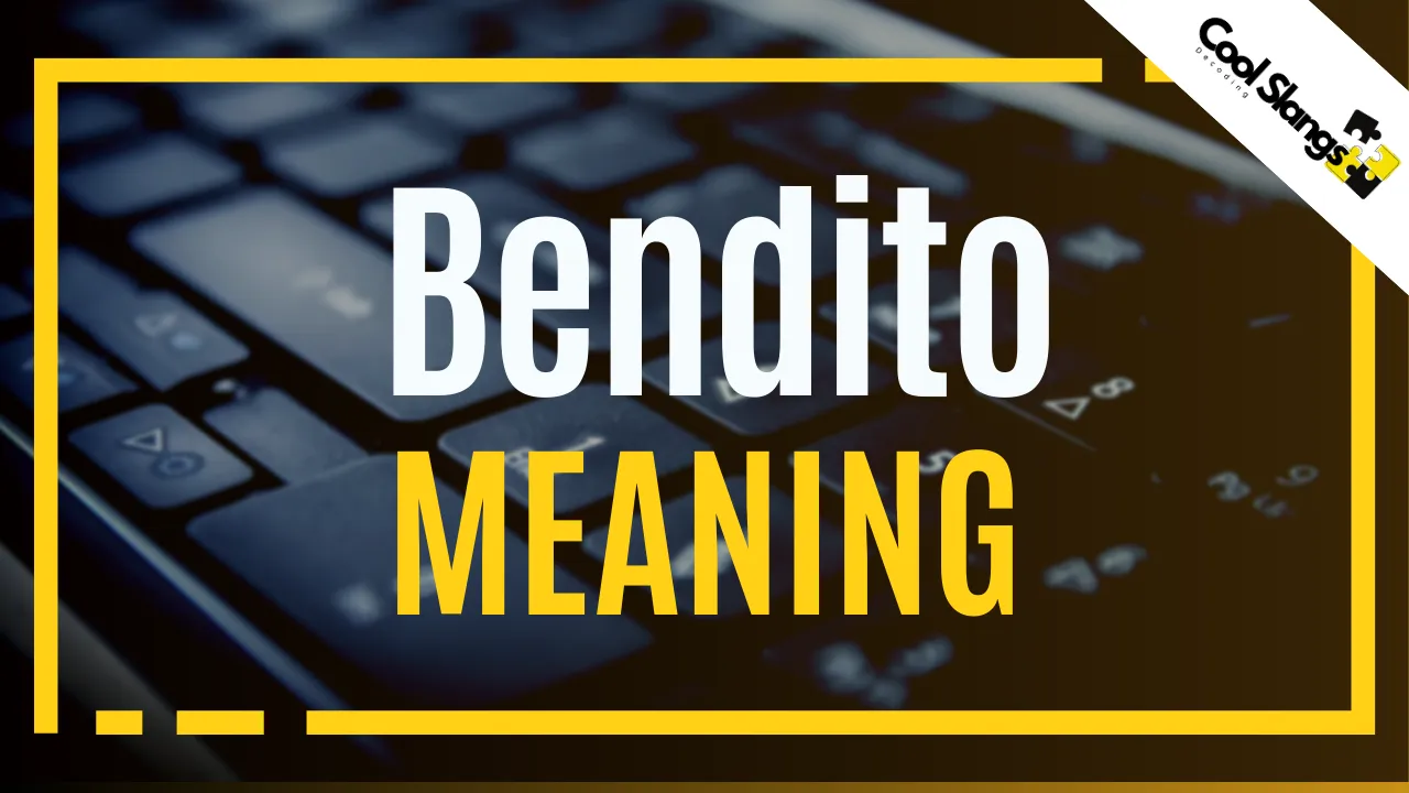 Bendito Meaning