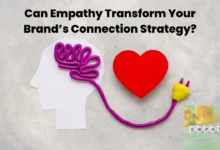 Can Empathy Transform Your Brand’s Connection Strategy