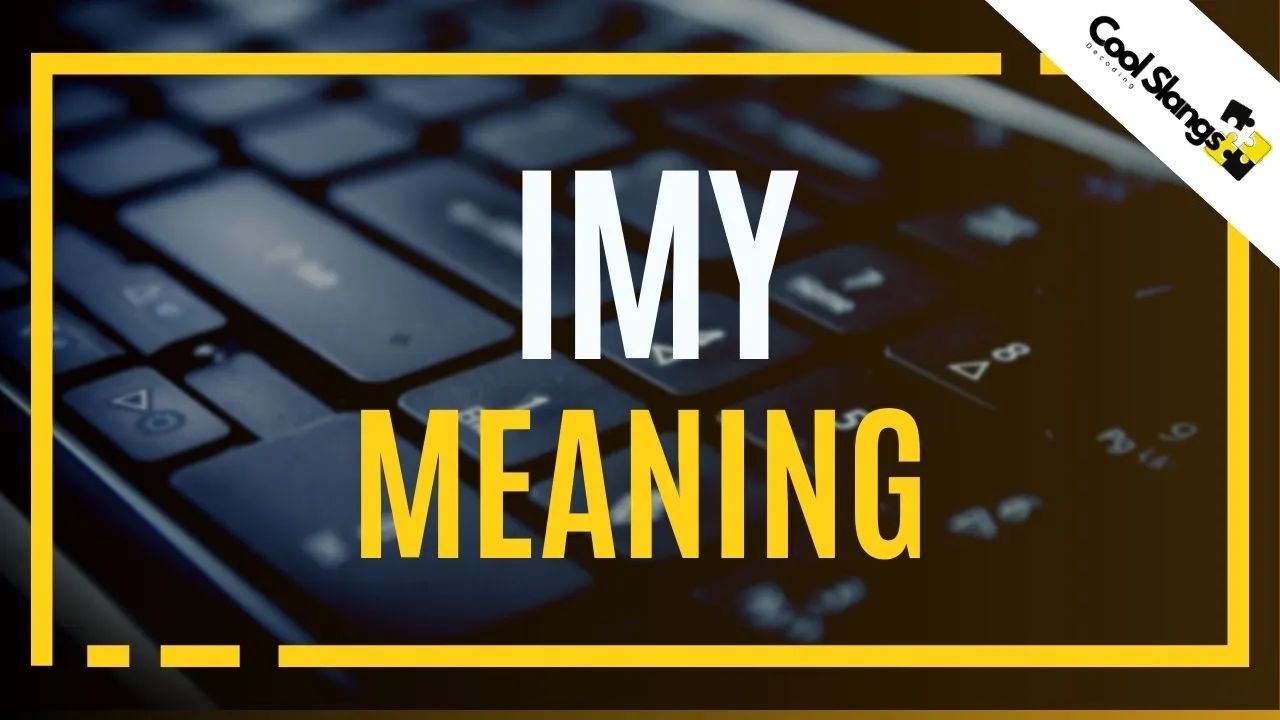 Featured Image: what does imy mean in text