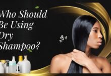 Who Should Be Using Dry Shampoo