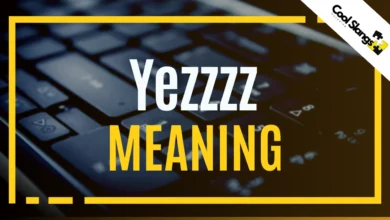 What does Yezzzz mean?