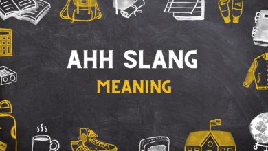 AHH slang Meaning