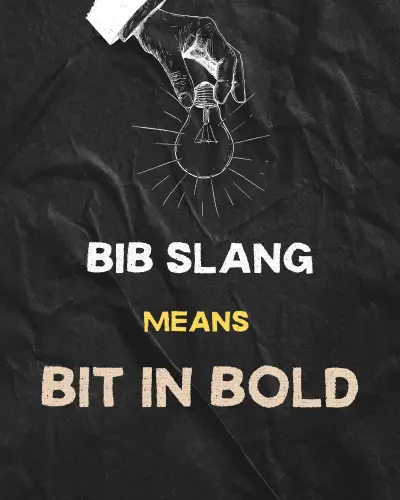 BIB slang meaning