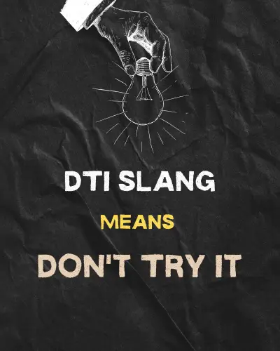 DTI meaning in Slang