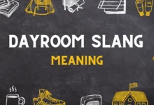 Dayroom slang Meaning
