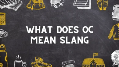 OC slang Mean