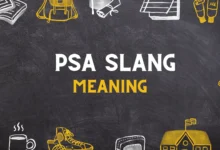 PSA slang Meaning