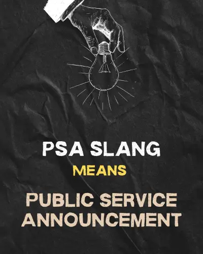 PSA meaning in slang