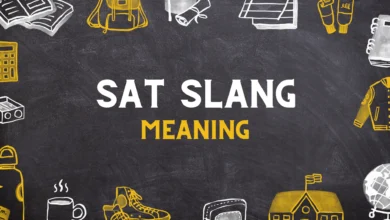 SAT slang Meaning