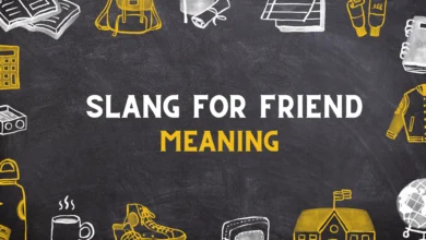 Slang for a friend