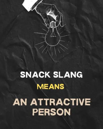 Snack Slang
