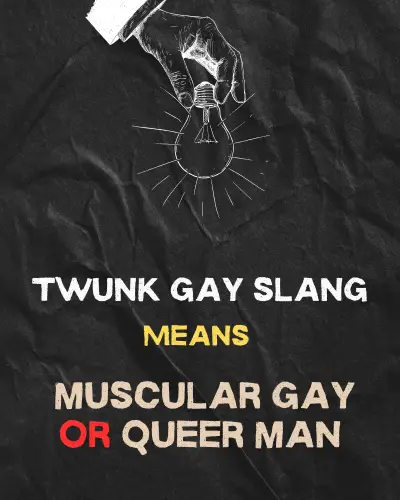 TWUNK Gay slang