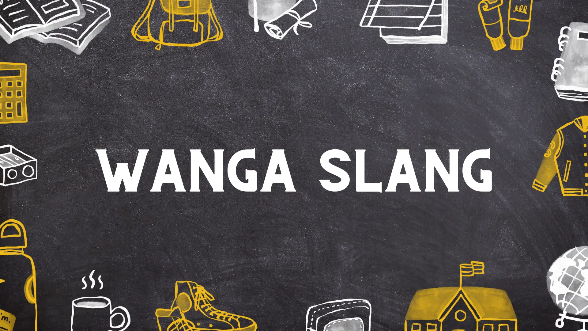 Wanga slang Means
