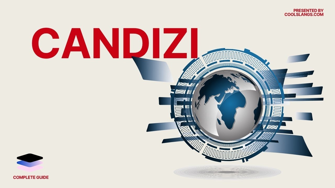 what does candizi mean?