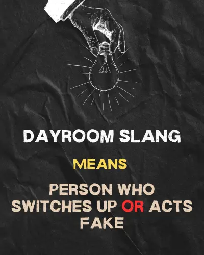 Dayroom slang meaning
