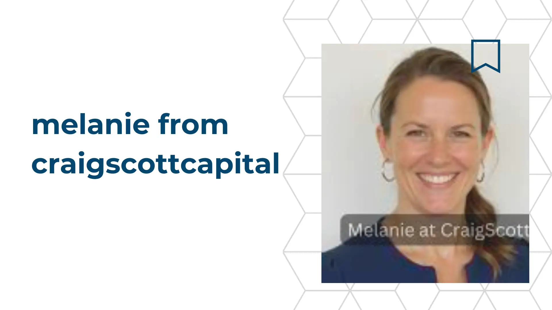 who is melanie from craigscottcapital?