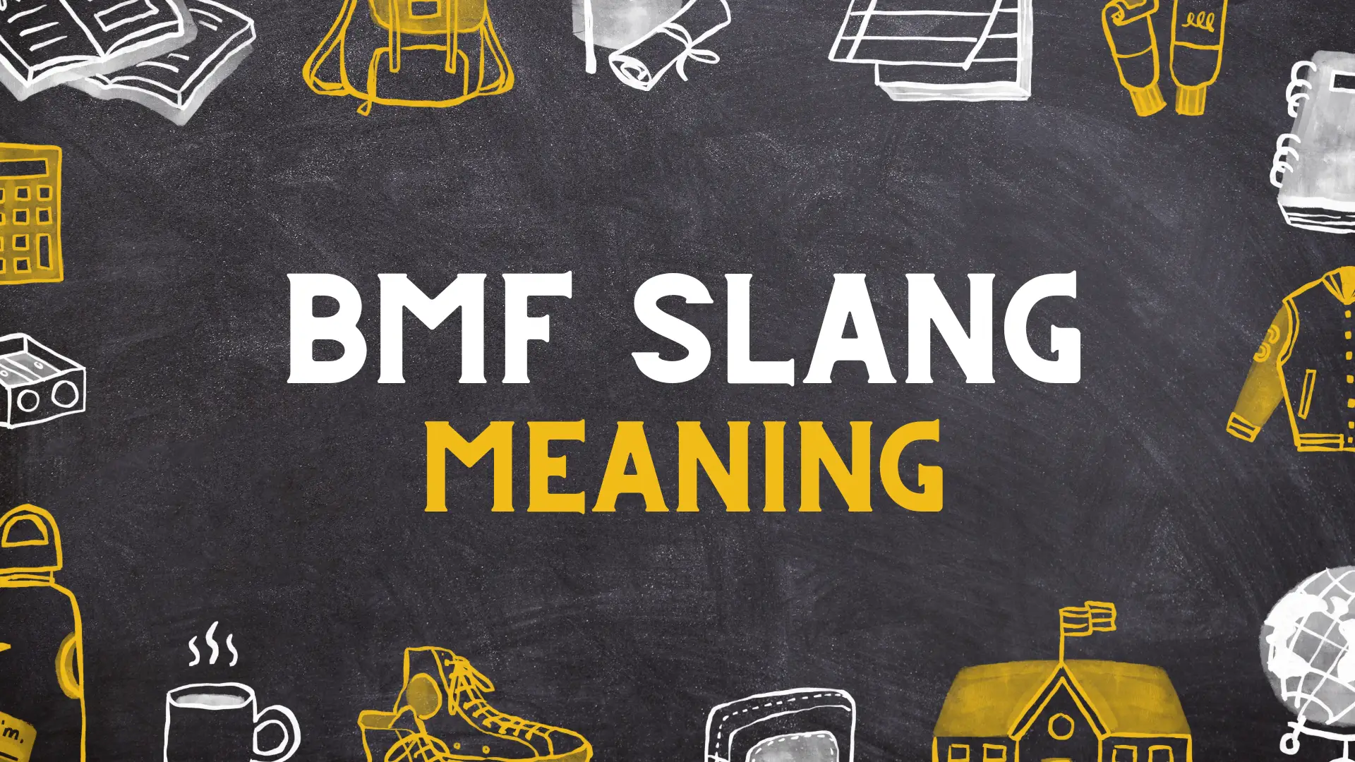 BMF Slang Meaning