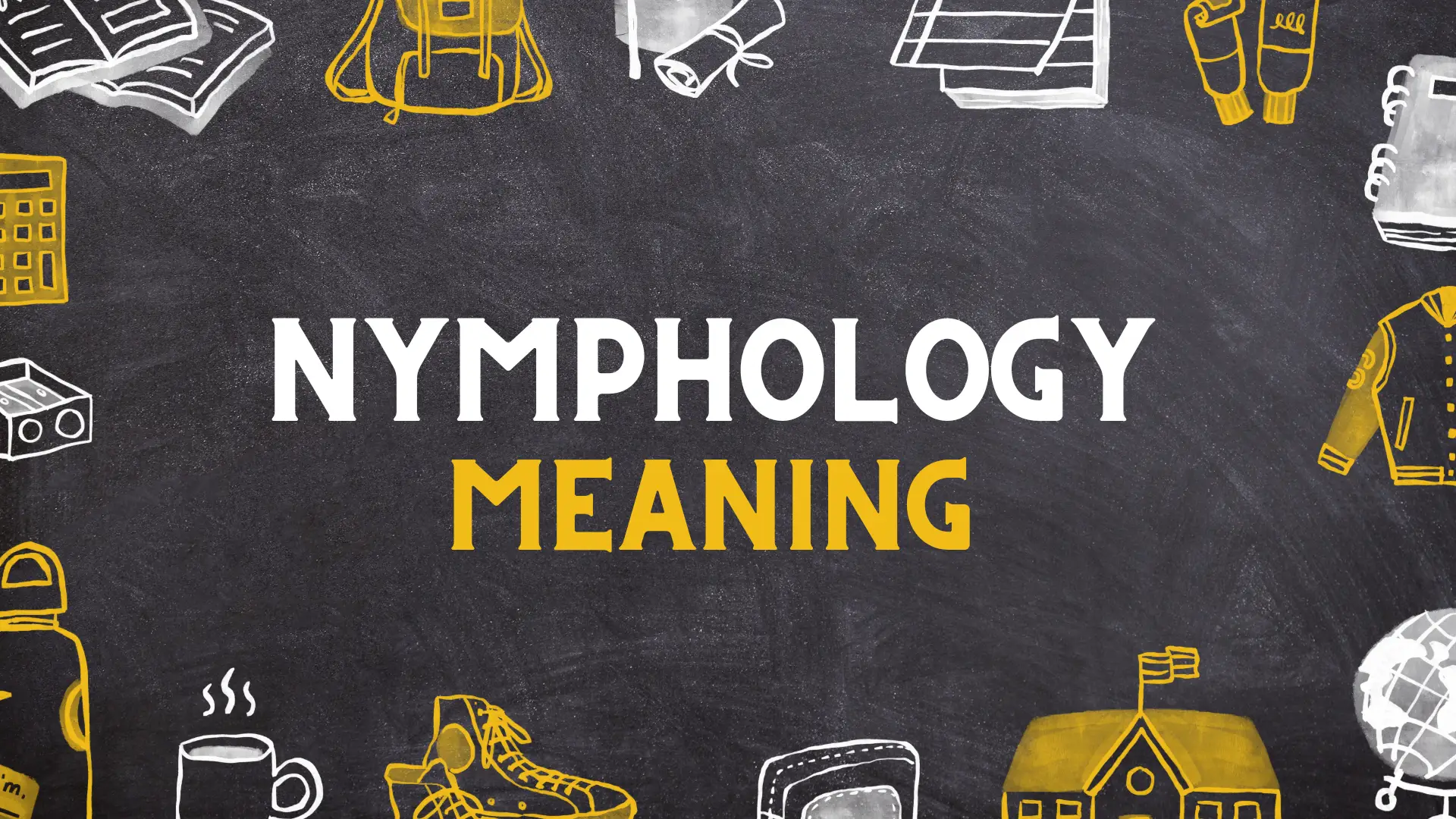 Nymphology slang Meaning
