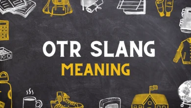 OTR Slang Meaning