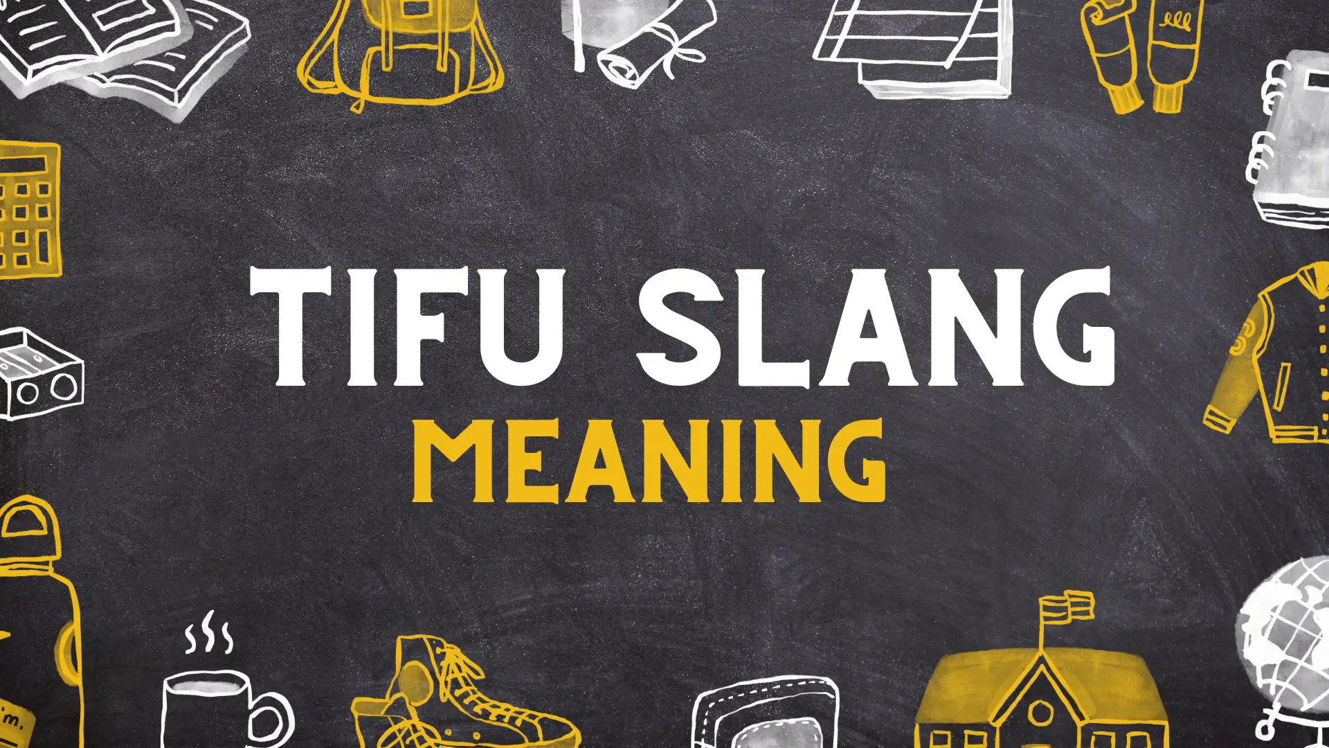TIFU Meaning In slang