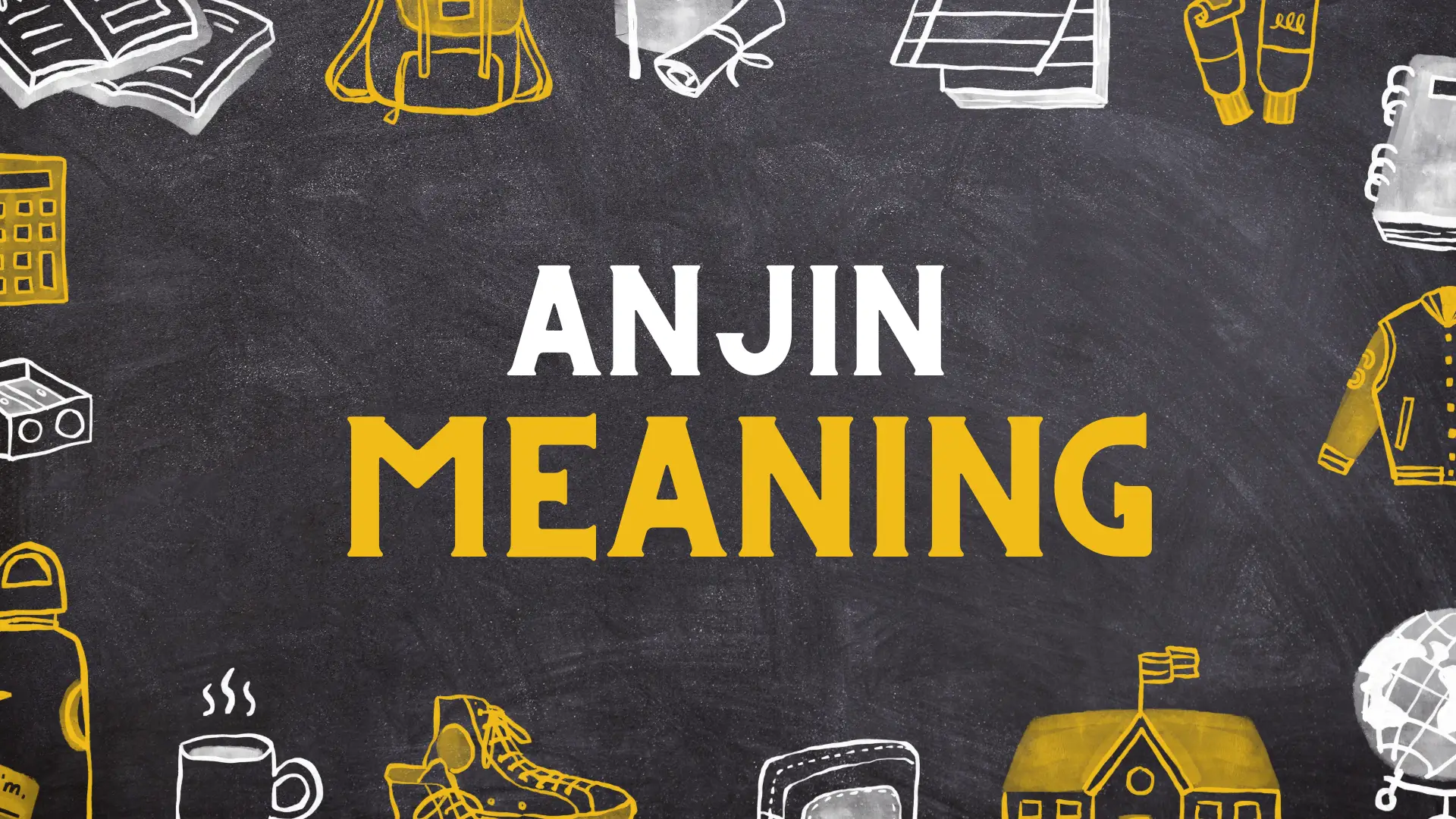 anjin meaning In Slang