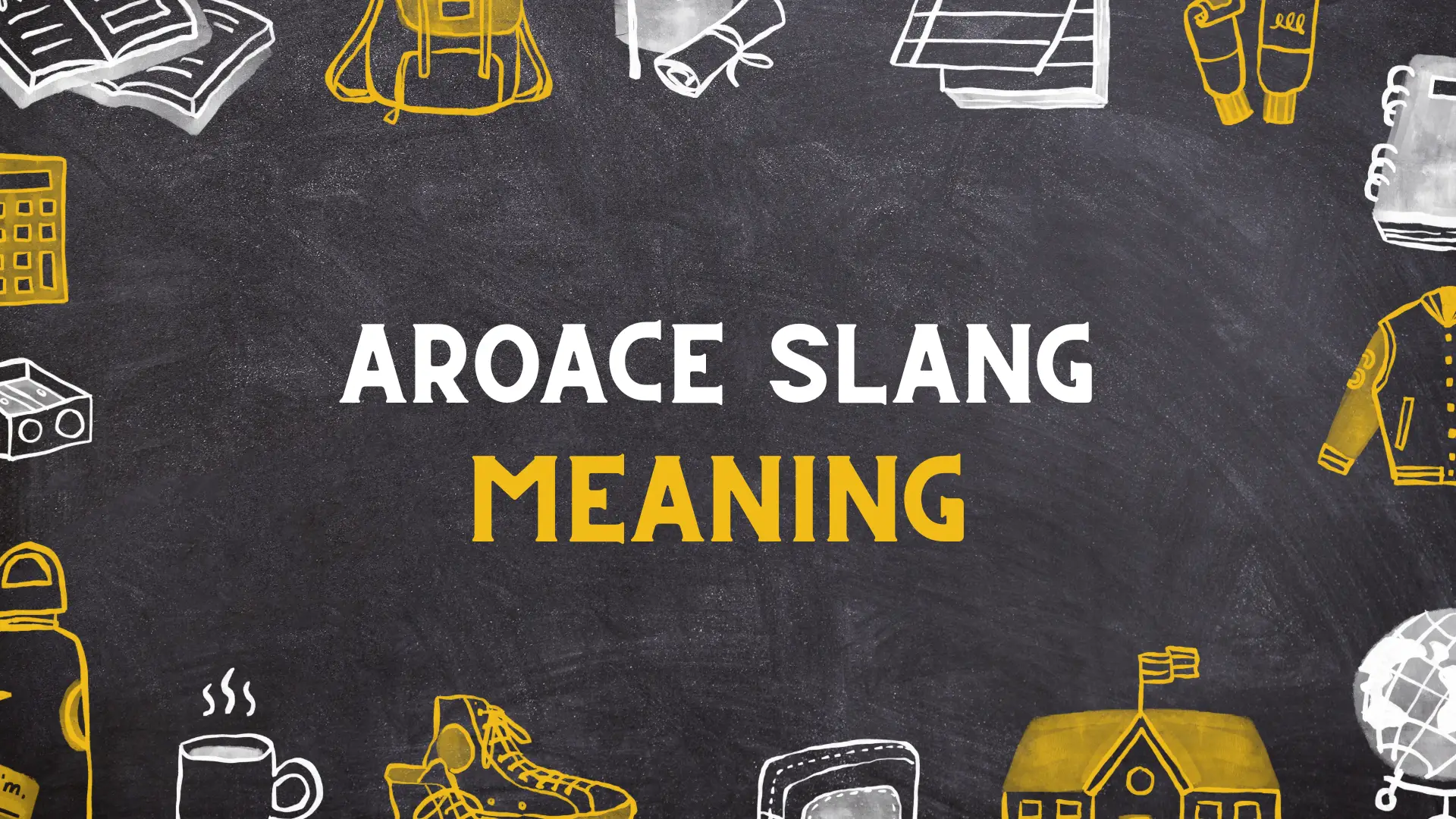 aroace slang Meaning
