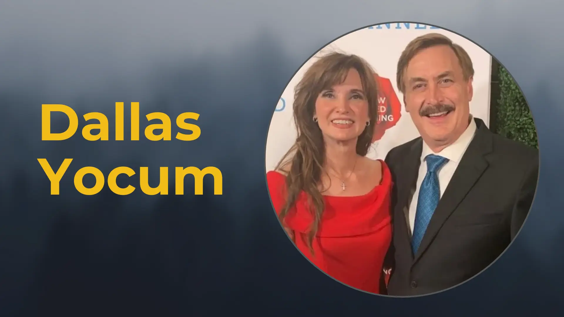 Dallas Yocum, Mike Lindell’s Ex-Wife