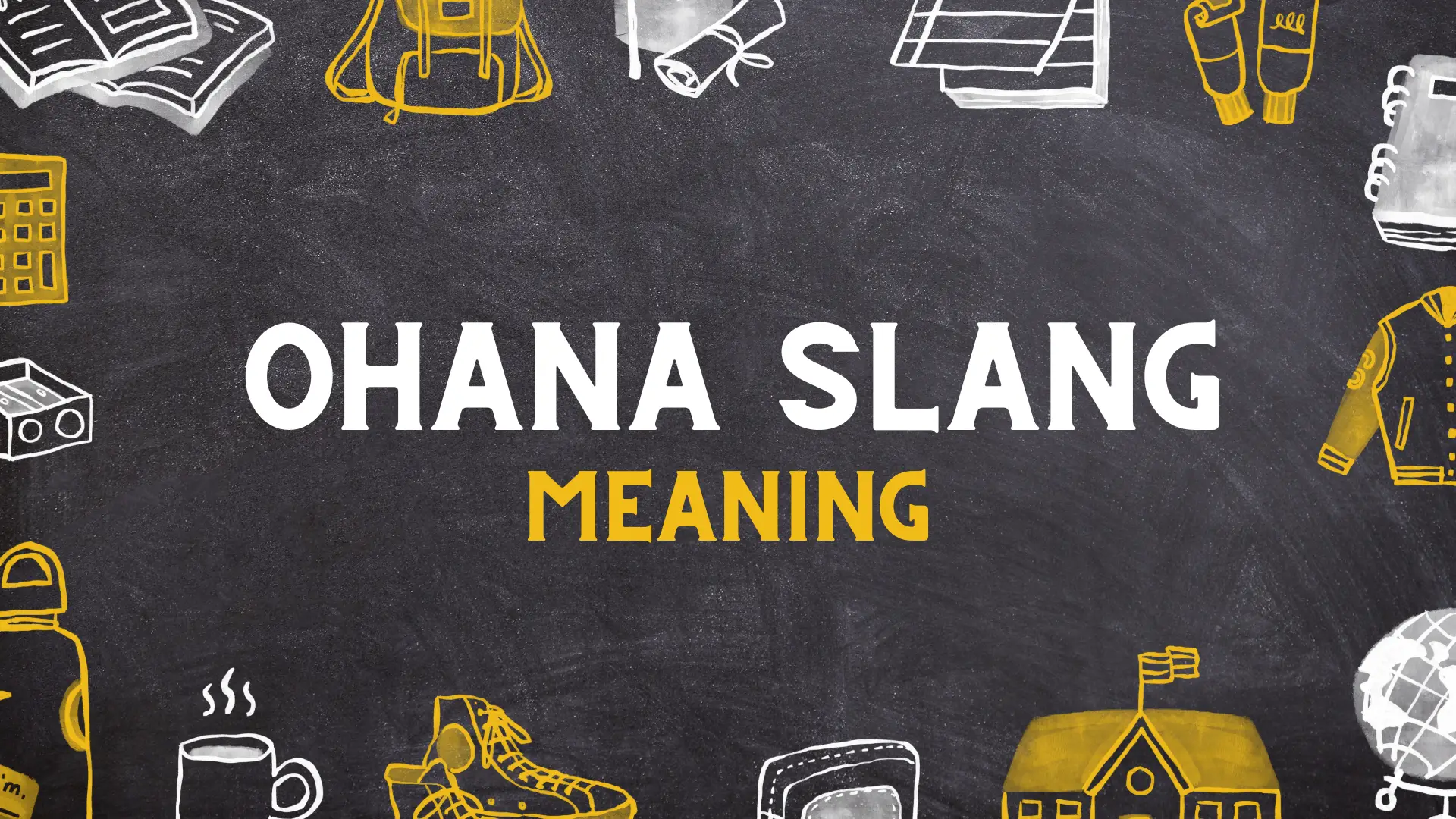 Ohana Slang Meaning