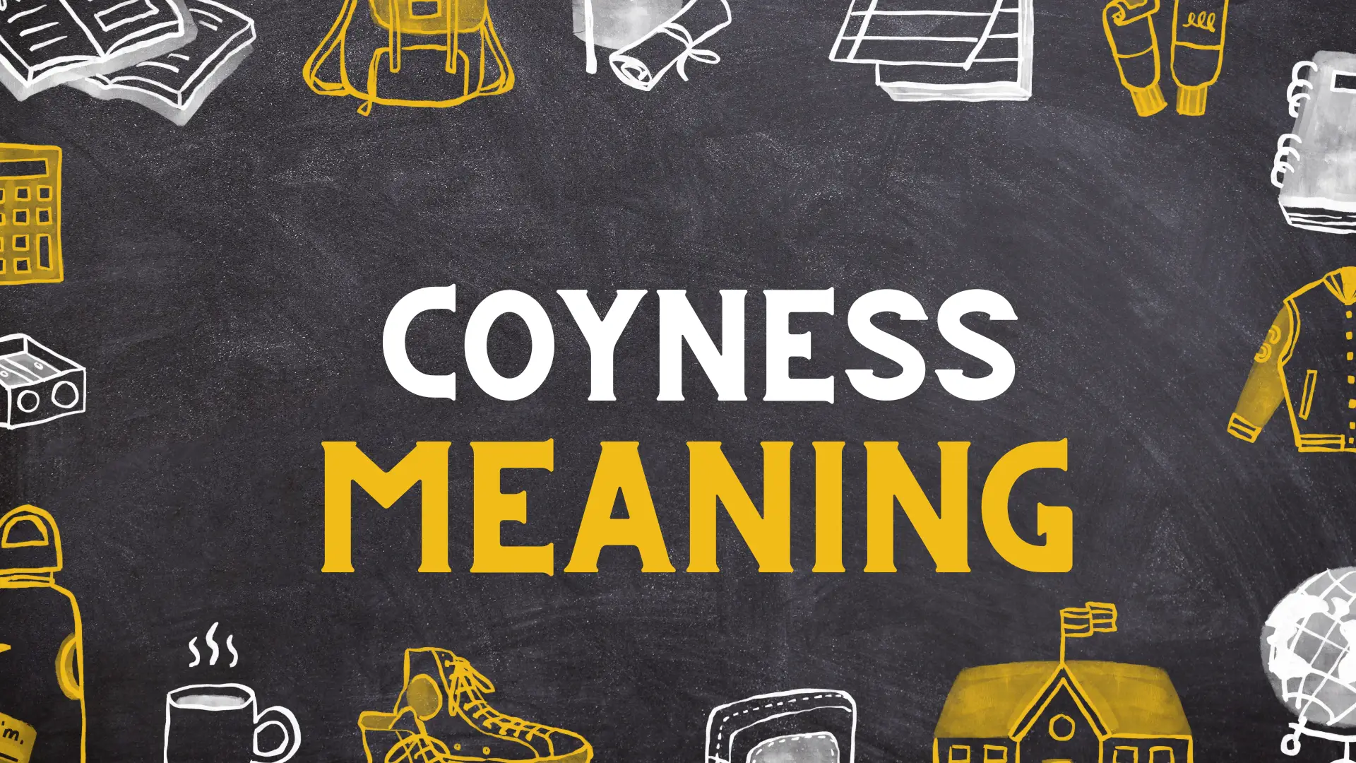 Coyness Meaning