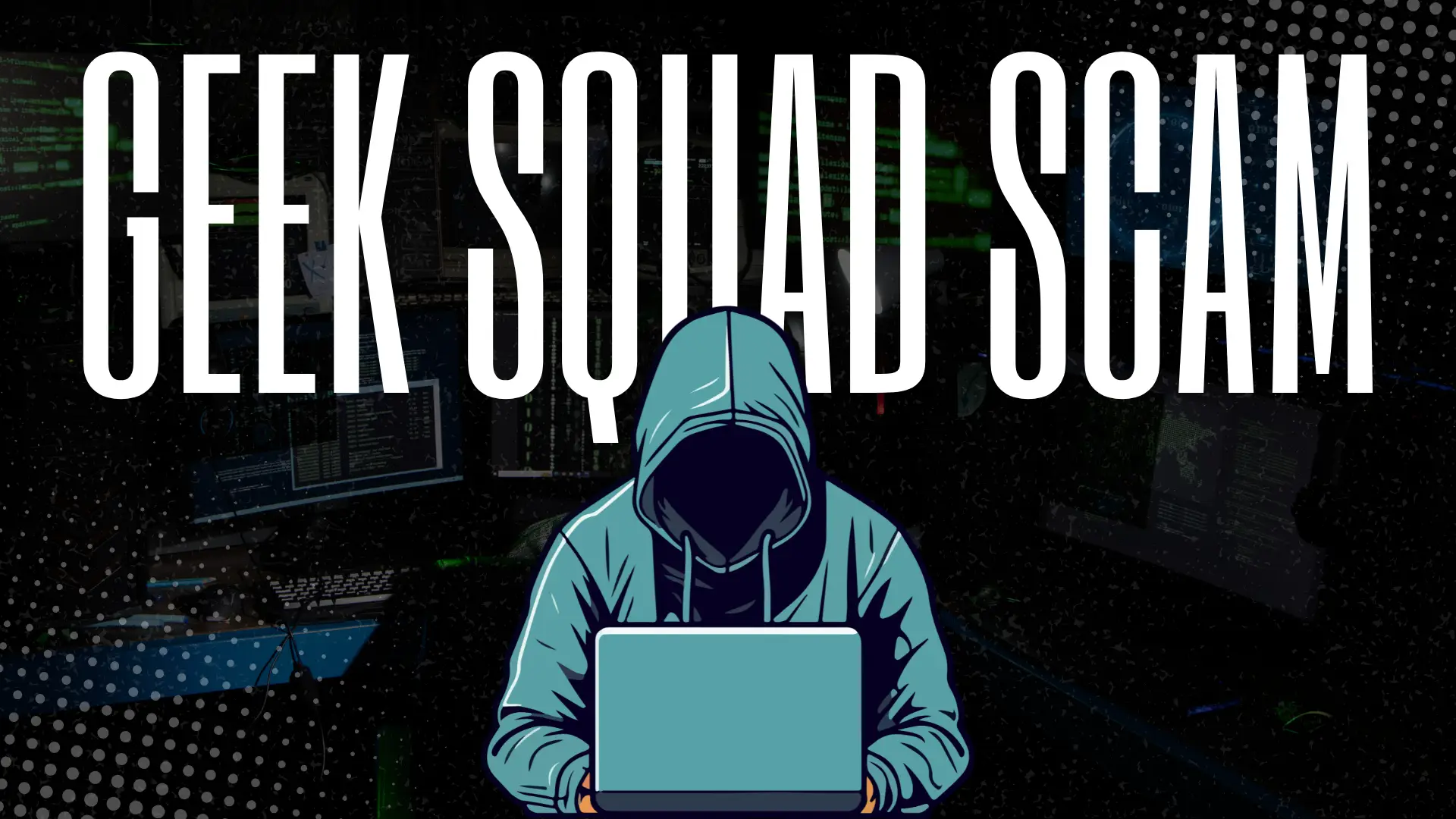 Geek Squad Scam