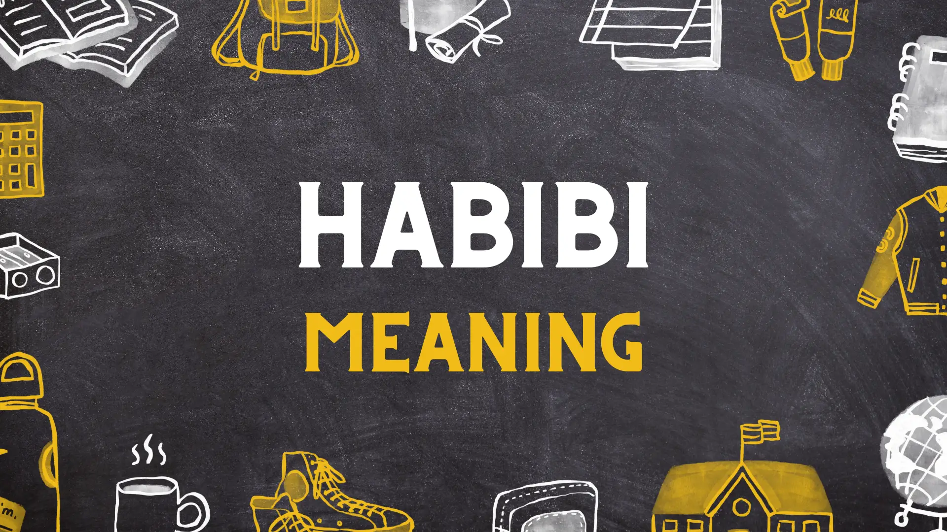 Habibi Meaning