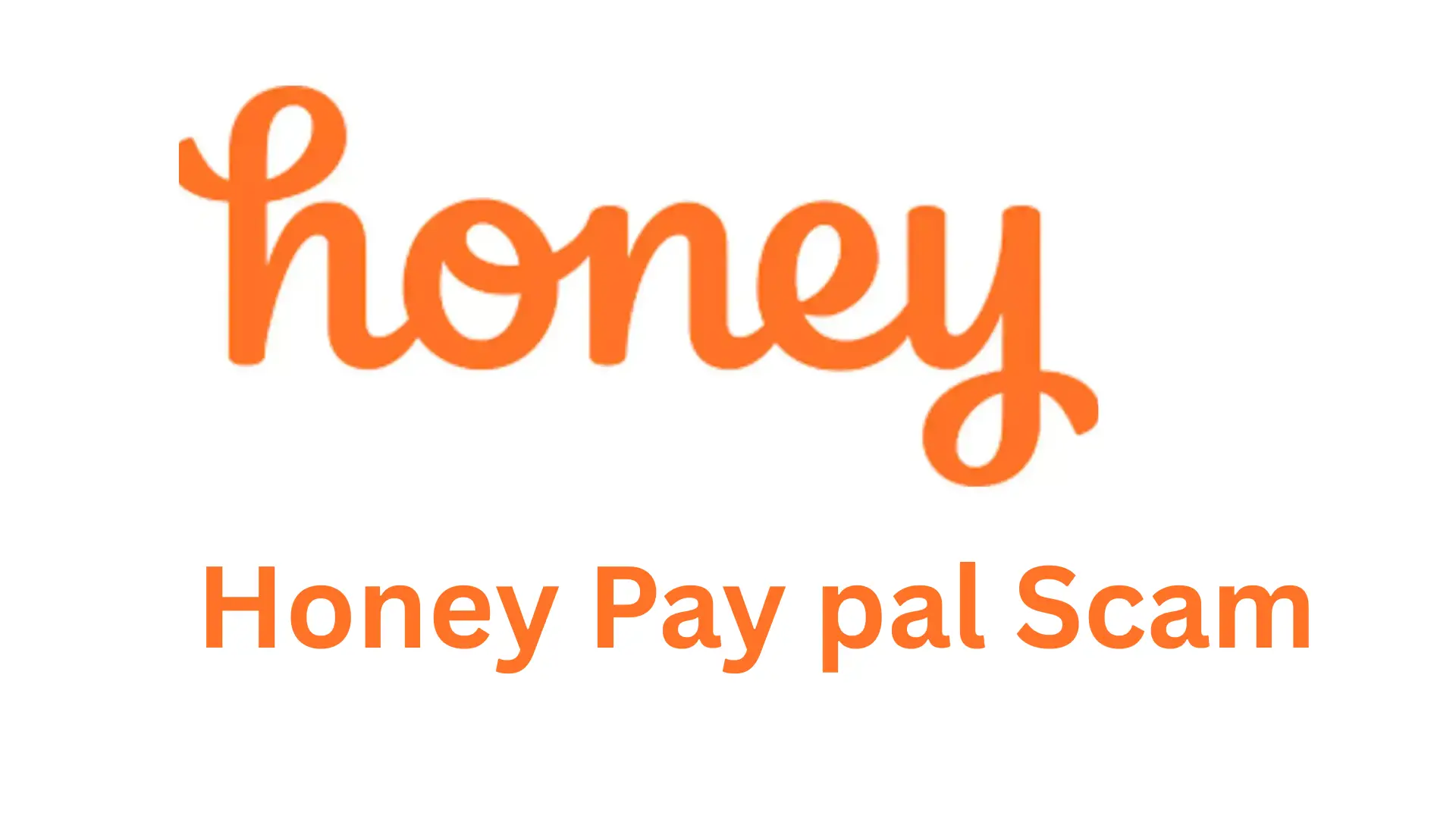 Honey scam