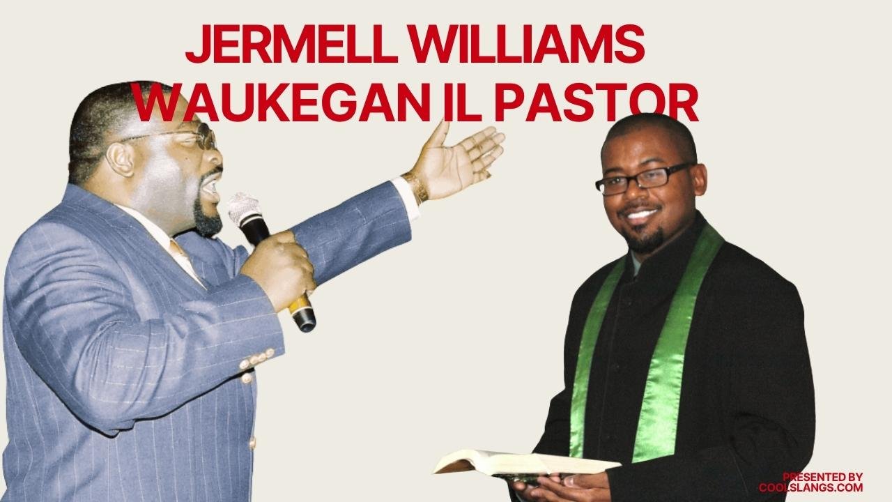 jermell williams waukegan il pastor