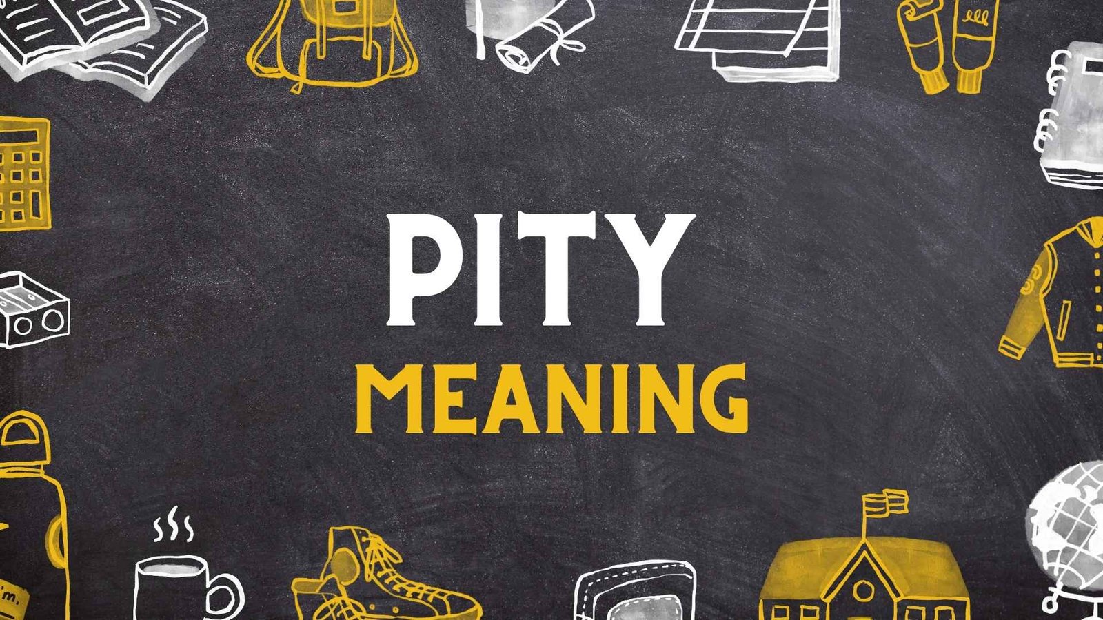 What does Pity mean?