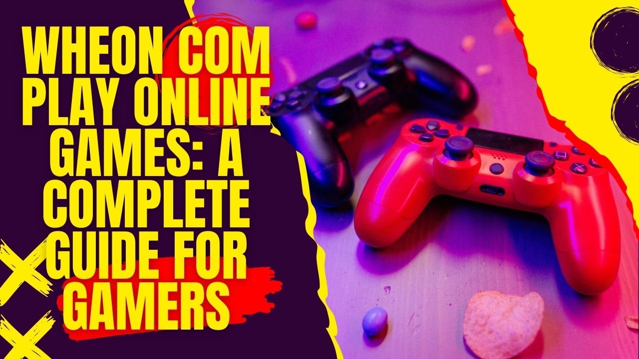 Wheon com Play Online Games