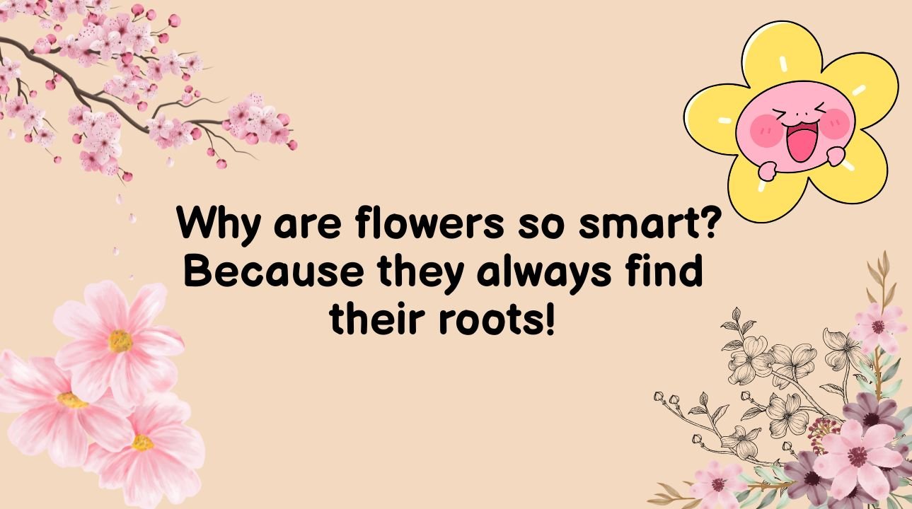 Hilarious Flower Puns